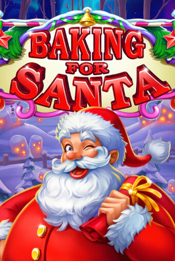 Бесплатная игра Baking for Santa | SELECTOR KZ 