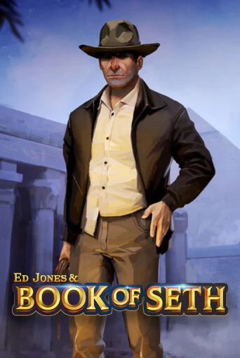 Бесплатная игра Ed Jones and Book of Seth | SELECTOR KZ 