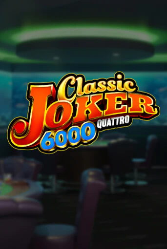 Бесплатная игра Classic Joker 6000 | SELECTOR KZ 