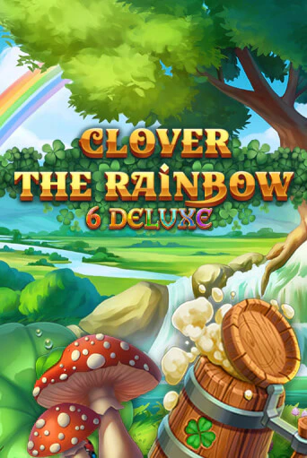 Бесплатная игра Clover Rainbow 6 Deluxe | SELECTOR KZ 