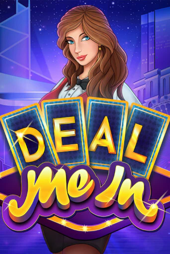Бесплатная игра Deal Me In | SELECTOR KZ 