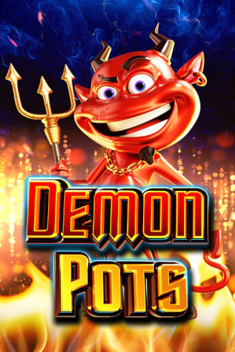Бесплатная игра Demon Pots | SELECTOR KZ 