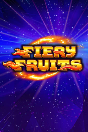 Бесплатная игра Fiery Fruits | SELECTOR KZ 
