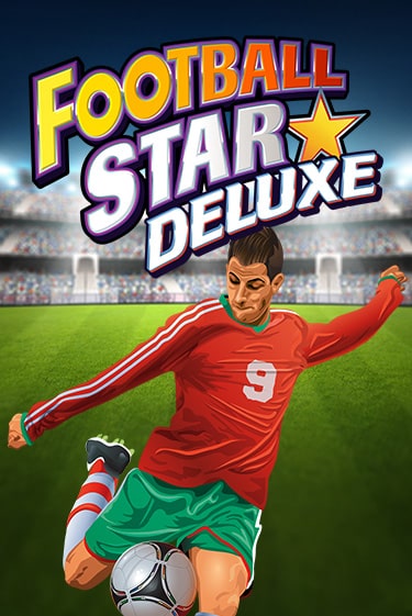 Бесплатная игра Football Star Deluxe | SELECTOR KZ 