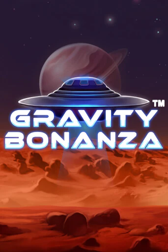 Бесплатная игра Gravity Bonanza | SELECTOR KZ 