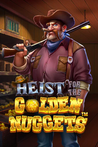 Бесплатная игра Heist for the Golden Nuggets | SELECTOR KZ 