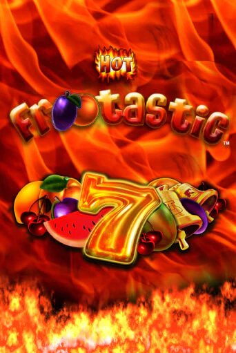 Бесплатная игра Hot Frootastic | SELECTOR KZ 