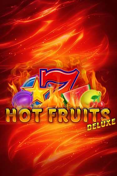 Бесплатная игра Hot Fruits Deluxe | SELECTOR KZ 