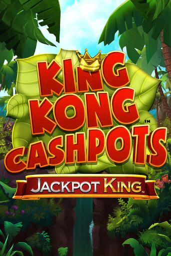 Бесплатная игра King Kong Cashpots | SELECTOR KZ 