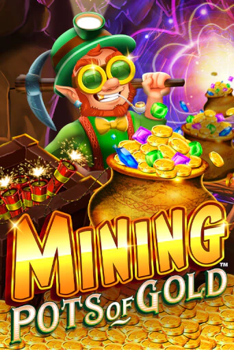 Бесплатная игра Mining Pots of Gold | SELECTOR KZ 