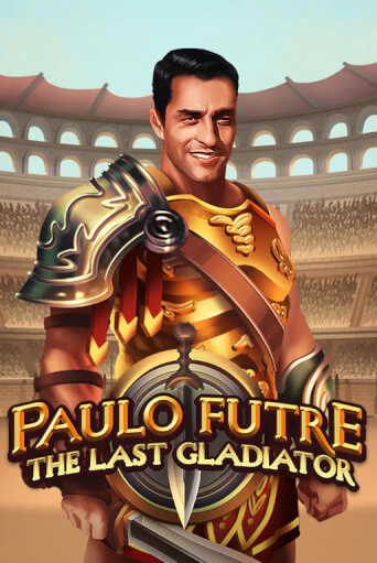 Бесплатная игра Paulo Futre The Last Gladiator | SELECTOR KZ 