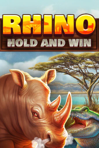 Бесплатная игра Rhino Hold and Win | SELECTOR KZ 