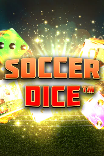 Бесплатная игра Soccer Dice | SELECTOR KZ 