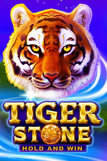 Бесплатная игра Tiger Stone: Hold and Win | SELECTOR KZ 