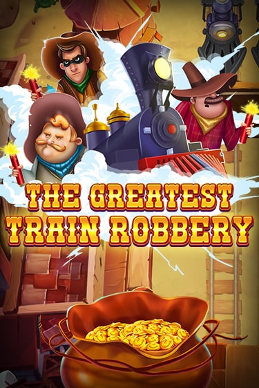 Бесплатная игра The Greatest Train Robbery | SELECTOR KZ 
