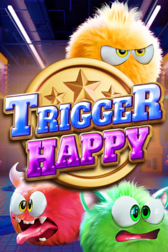 Бесплатная игра Trigger Happy | SELECTOR KZ 
