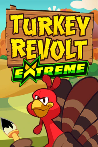 Бесплатная игра Turkey Revolt Extreme | SELECTOR KZ 