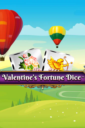 Бесплатная игра Valentine’s Fortune Dice | SELECTOR KZ 