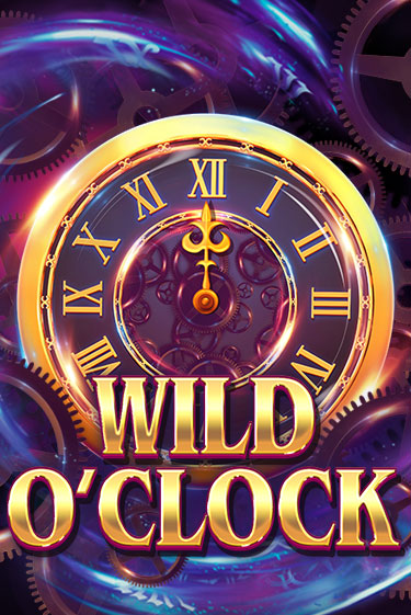 Бесплатная игра Wild O'Clock | SELECTOR KZ 